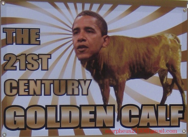 Tuscon Tea Party obama golden calf