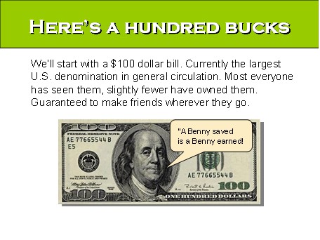 one hundred buck dollars denomination